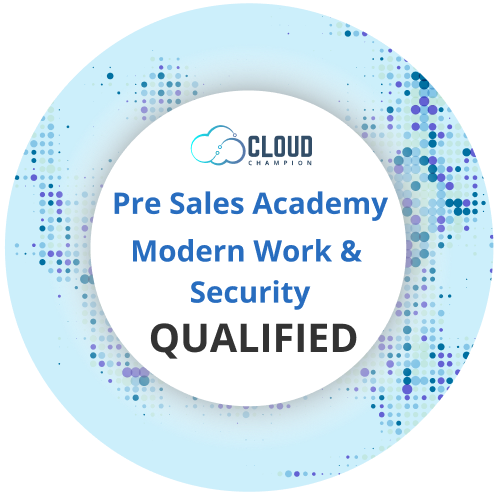 Pre-sales Academy - Modern Work + Security-Qualified